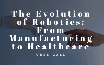 The Evolution of Robotics: From Manufacturing to Healthcare