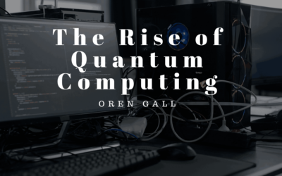 The Rise of Quantum Computing